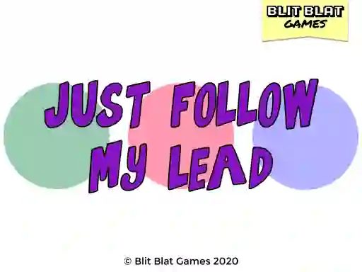 Peli Just Follow My Lead verkossa