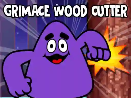 Peli Grimace Wood Cutter verkossa