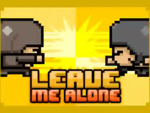 Peli Leave Me Alone verkossa