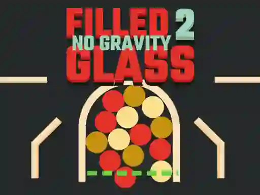 Peli Filled Glass 2 No Gravity verkossa