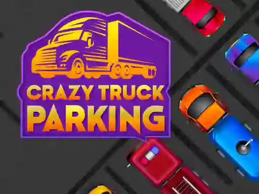 Peli Crazy Truck Parking verkossa