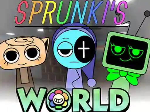 Peli Sprunkis WORLD All MOD verkossa