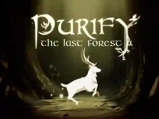 Peli Purify the Last Forest verkossa