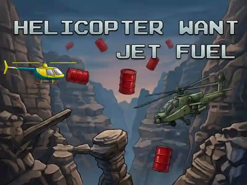 Peli Helicopter Want Jet Fuel verkossa