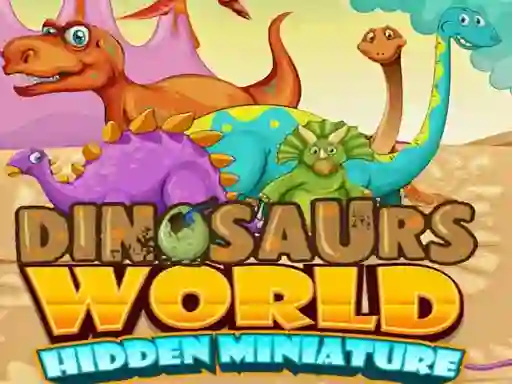 Peli Dinosaurs World Hidden Miniature verkossa