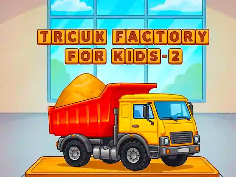 Peli Trcuk Factory For Kids 2 verkossa