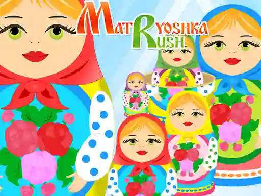 Peli Matryoshka Rush verkossa