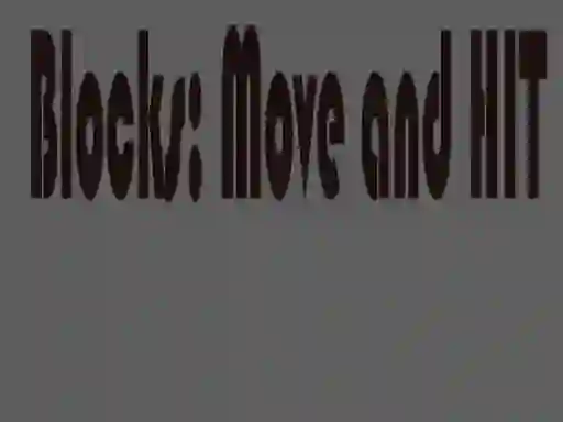Peli Blocks: Move and HIT verkossa
