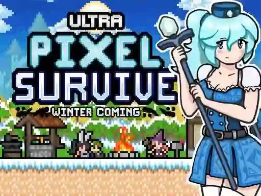 Peli Ultra Pixel Survive Winter Coming verkossa