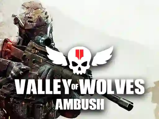 Peli Valley of Wolves Ambush verkossa