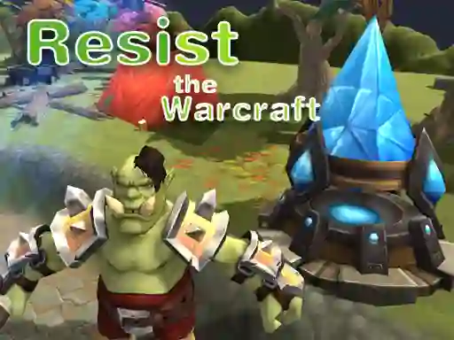 Peli Resist The Warcraft verkossa