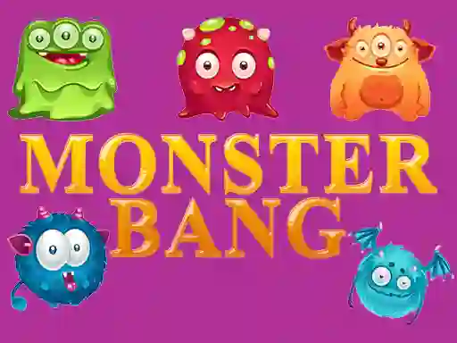Peli Monster bang verkossa