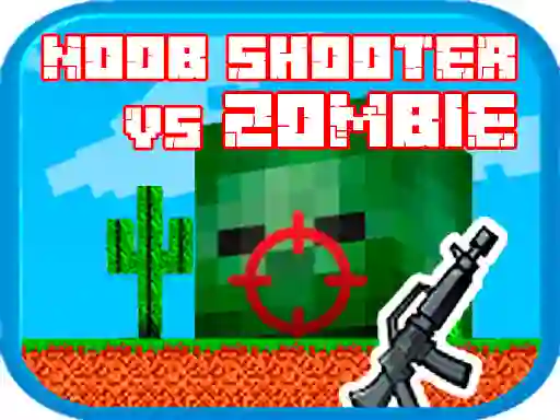 Peli Noob shooter vs Zombie verkossa