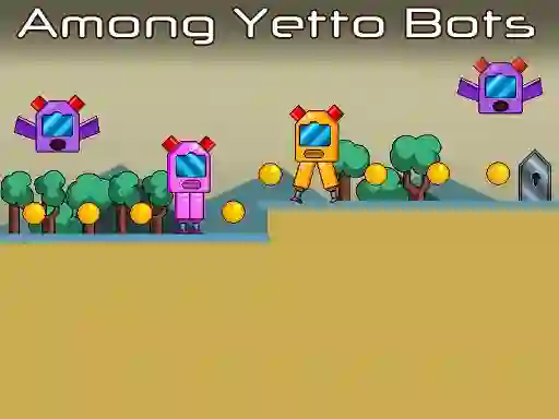 Peli Among Yetto Bots verkossa