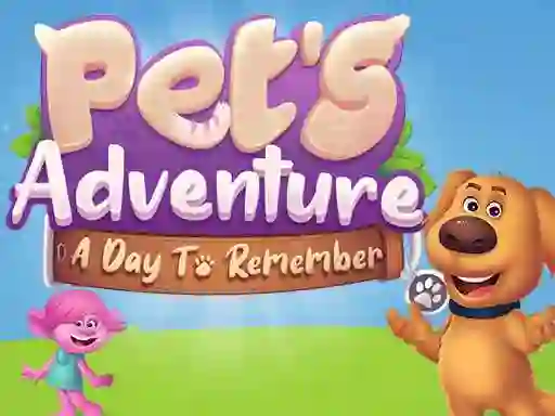 Peli Pets Adventure A Day To Remember verkossa