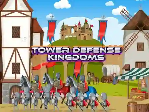 Peli Tower Defense Kingdoms verkossa