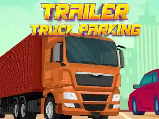 Peli Trailer Truck Parking verkossa