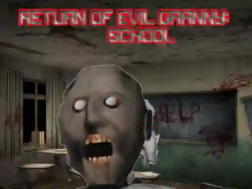 Peli Return Of Evil Granny: The School verkossa