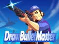 Peli Piirrä Bullet Master  verkossa
