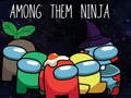 Peli Heidän joukossaan Ninja  verkossa