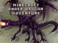 Peli Minecraft Ender Dragon Adventure verkossa