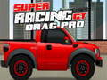 Peli Super Racing GT: Drag Pro  verkossa