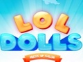 Peli LOL Dolls -pukeutumissalonki  verkossa