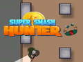 Peli Super Smash Hunter verkossa