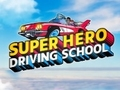 Peli Super Hero -autokoulu  verkossa