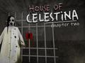 Peli House of Celestina: Luku 2  verkossa