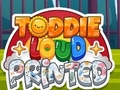 Peli Toddie Loud Painettu  verkossa
