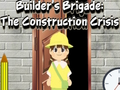 Peli Builder's Brigade: Rakennuskriisi  verkossa