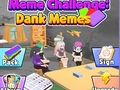 Peli Meemihaaste: Dank Memes  verkossa