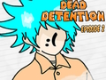 Peli Dead Detention -jakso 2  verkossa