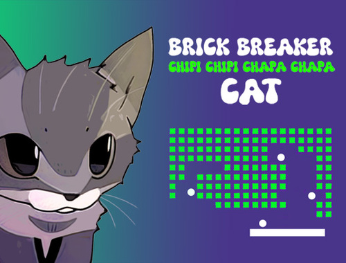 Peli Brick Breaker Chiphi Chiphi Chapa Chapa Cat  verkossa
