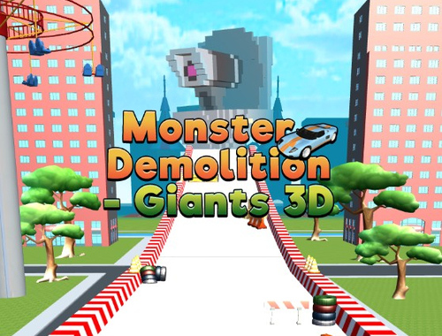 Peli Monster Demolition Giants 3D verkossa
